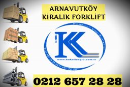 Arnavutköy Forklift Kiralama